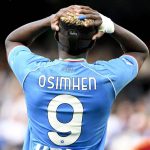 Premier League club set to hijack Osimhen deal as Napoli-Galatasaray drag clause