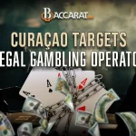 Curaçao Gambling Authority Issues Warning to Illegal Operators