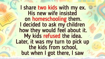 I Refused to Let My Ex’s New Wife Homeschool My Kids