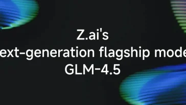 Zhipu AI Launches GLM‑4.5, an Open-Source 355B AI Model Aimed at AI Agents