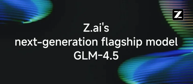 Zhipu AI Launches GLM‑4.5, an Open-Source 355B AI Model Aimed at AI Agents