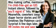 I Told My Coworkers I’m Child-Free, Now My Career Is on the Line
