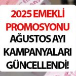 EMEKLİ PROMOSYONU AĞUSTOS 2025 GÜNCEL TUTARLAR (BANKA BANKA EMEKLİ MAAŞI PROMOSYON KAMPANYALARI) || Bonus fırsatlar! Emekli promos