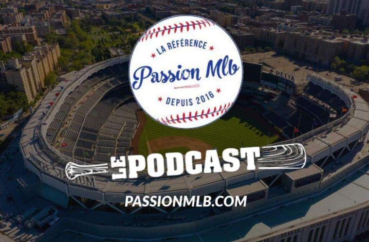 Passion MLB – The Podcast, Episode 78