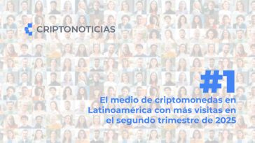 CriptoNoticias es el medio de criptomonedas en Latinoamérica con más visitas en 2025