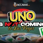 UNO Is Not Coming to Las Vegas Casino Tables