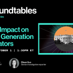 Roundtables: Trump’s Impact on the Next Generation of Innovators