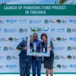 Tanzania Launches Pandemic Fund Project to Strengthen Health Emergency Preparedness and Response