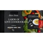 Robert Denton Publishes “Labor of Love Cookbook”