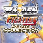 Raiden Fighters Remix Collection Game Announced for February 26 Release