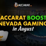 Baccarat Keeps Nevada Casinos Profitable in August