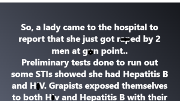Nigerian doctor reveals that two men may have contracted HIV and Hepatitis B from a lady they r@ped at g#npoint