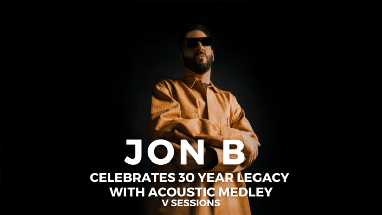 Jon B Celebrates 30 Year Legacy With Acoustic Medley