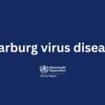 Ethiopia confirms first outbreak of Marburg virus disease