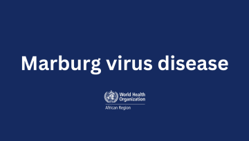 Ethiopia confirms first outbreak of Marburg virus disease