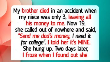 I Refuse to Pay for My Niece’s College, Even Though I Got Her Late Dad’s Inheritance