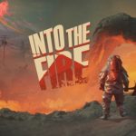 Into the Fire Is Unveiling a New Trailer at INDIE Live Expo
