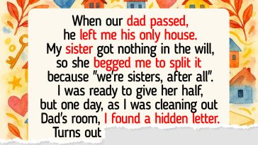 I Refuse to Share My Inheritance With My Sister—She Doesn’t Deserve a Penny of It