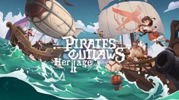 Pirates Outlaws 2: Heritage Sails Onto Steam Early Access Today